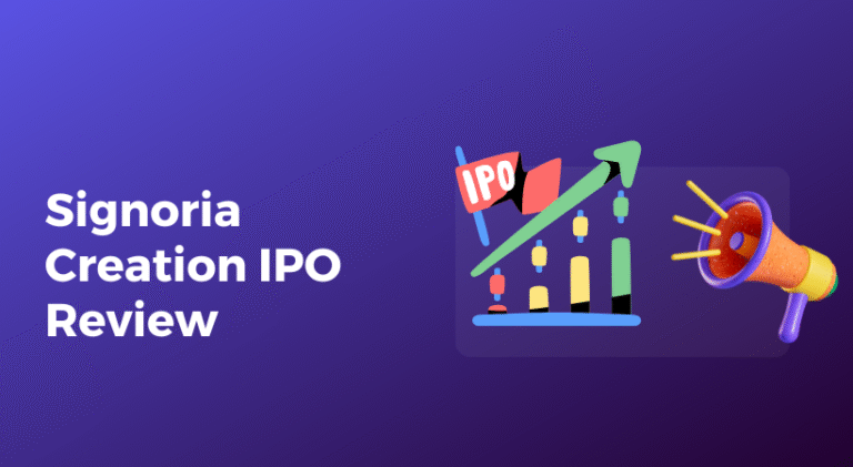 Signoria Creation Limited IPO Details-Date, price, lot size